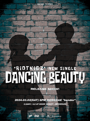 「RIOT KIDZ」 NEW SINGLE＂DANCING BEAUTY＂RELEASE SHOW!