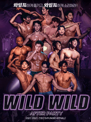 Show Musical WILD WILD 〈AFTER PARTY〉