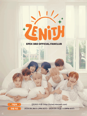 EPEX(이펙스) 공식 팬클럽 ZENITH(제니스) 3기 모집