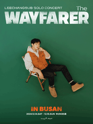 LEE CHANG SUB SOLO CONCERT 〈The Wayfarer〉 - Busan