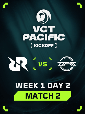 VCT PACIFIC KICKOFF (1.19) - M4 : RRQ vs DFM