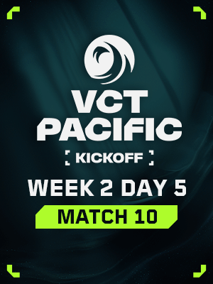 VCT PACIFIC KICKOFF (1.26) - M10 : Loser of M2 VS Loser of M6